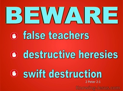 2 Peter 2:1 Beware Of False Teachers Destructive and Heresies (red)